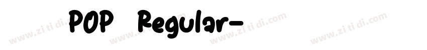 尔雅吸睛POP体 Regular字体转换